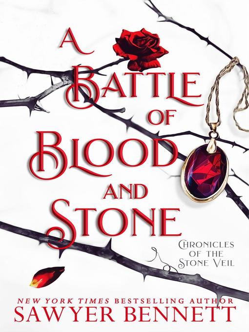 Title details for A Battle of Blood and Stone by Sawyer Bennett - Available